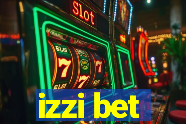 izzi bet